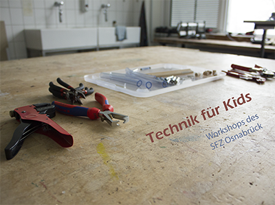 Material für Technik für Kids Workshop des SFZ Osnabrück